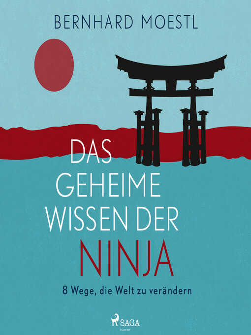 Title details for Das geheime Wissen der Ninja by Bernhard Moestl - Available